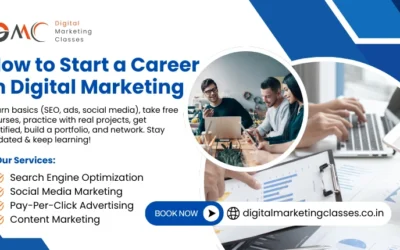 How to Start a Career in Digital Marketing