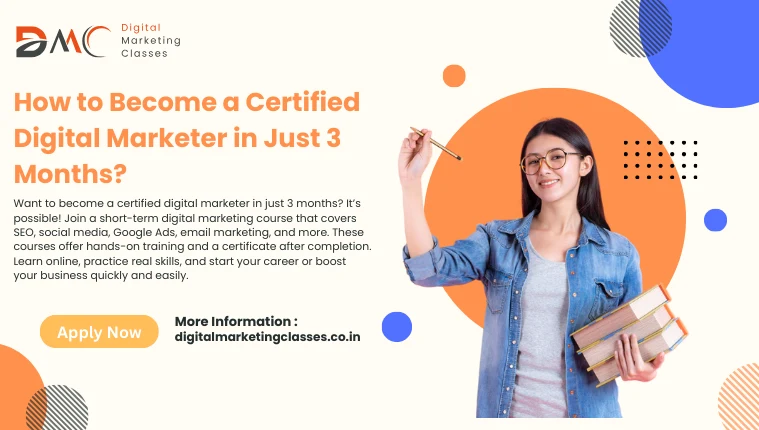 How to Become a Certified Digital Marketer in Just 3 Months