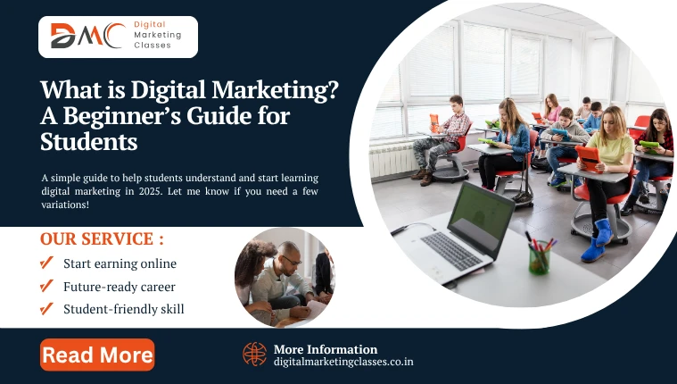 What is Digital Marketing? A Beginner’s Guide for Students (2025)